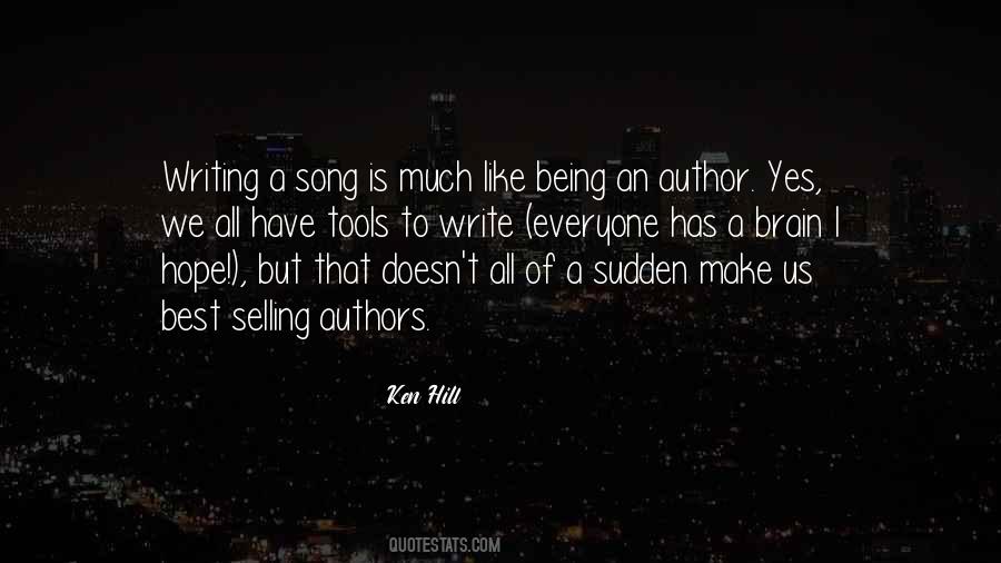 Ken Hill Quotes #1566037