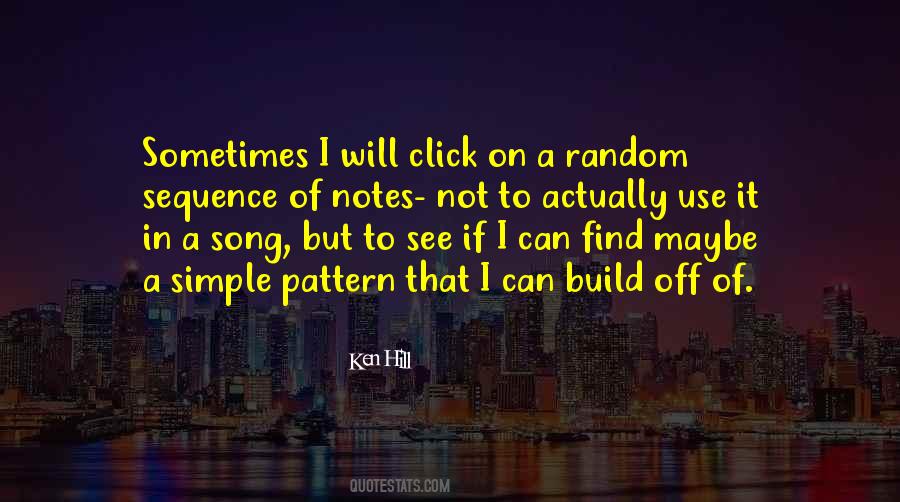Ken Hill Quotes #1836518