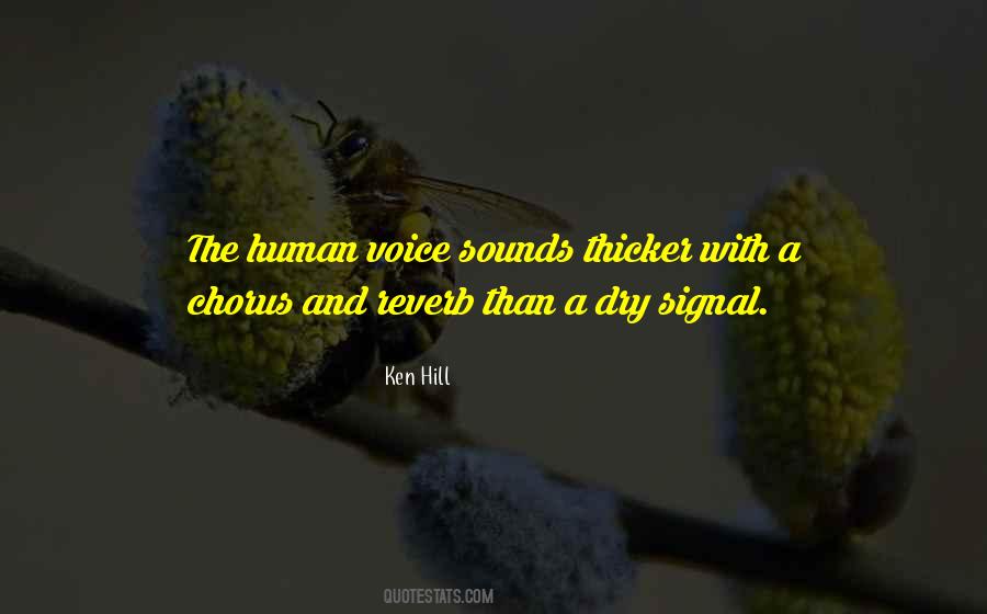 Ken Hill Quotes #377622