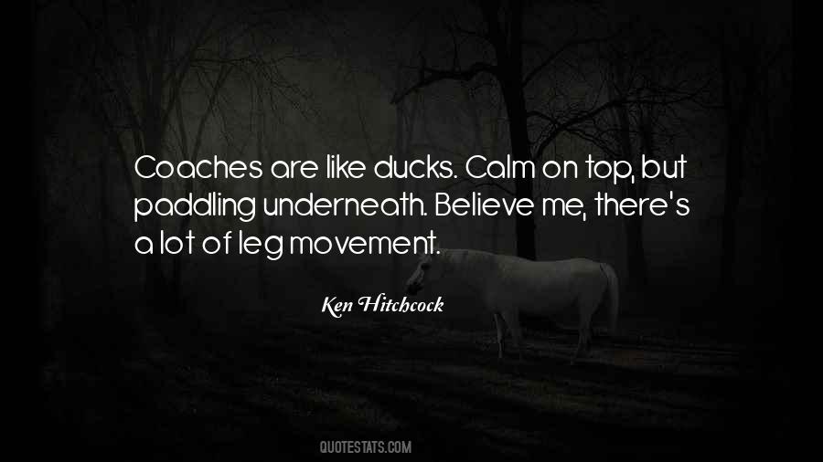 Ken Hitchcock Quotes #1259790