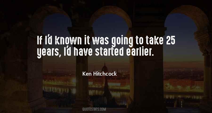 Ken Hitchcock Quotes #180662 Ken Hitchcock Quotes #180662