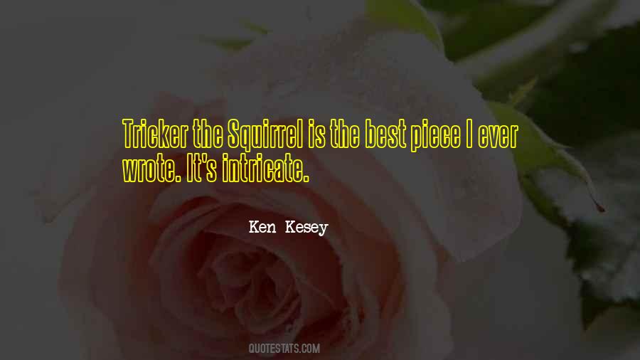 Ken Kesey Quotes #1080562