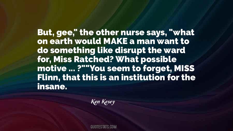 Ken Kesey Quotes #1307431