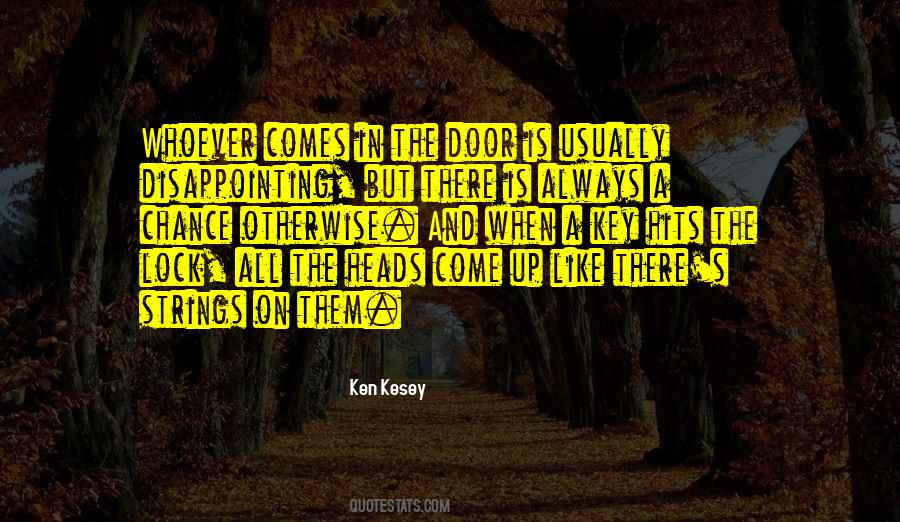 Ken Kesey Quotes #1337480