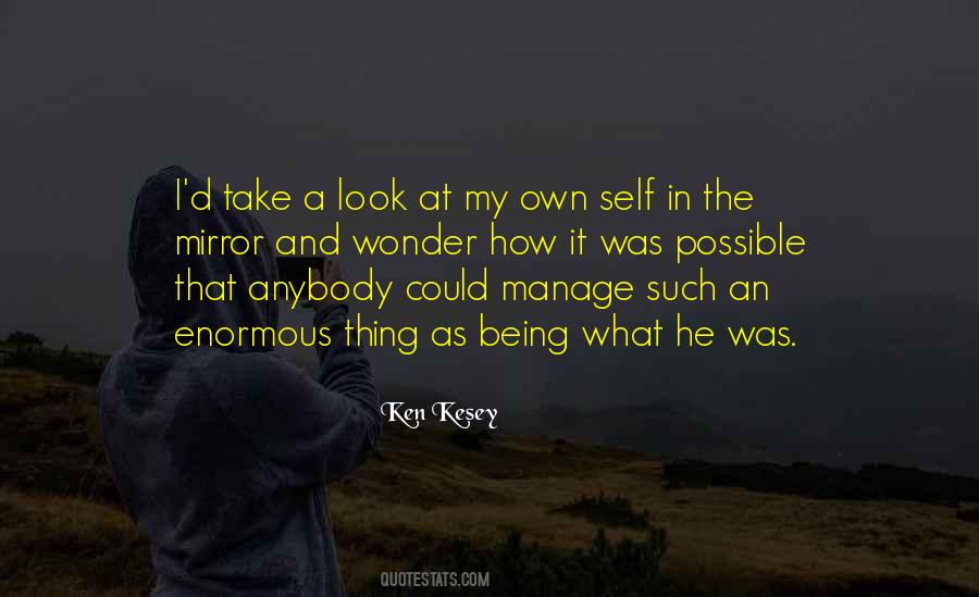 Ken Kesey Quotes #1443438