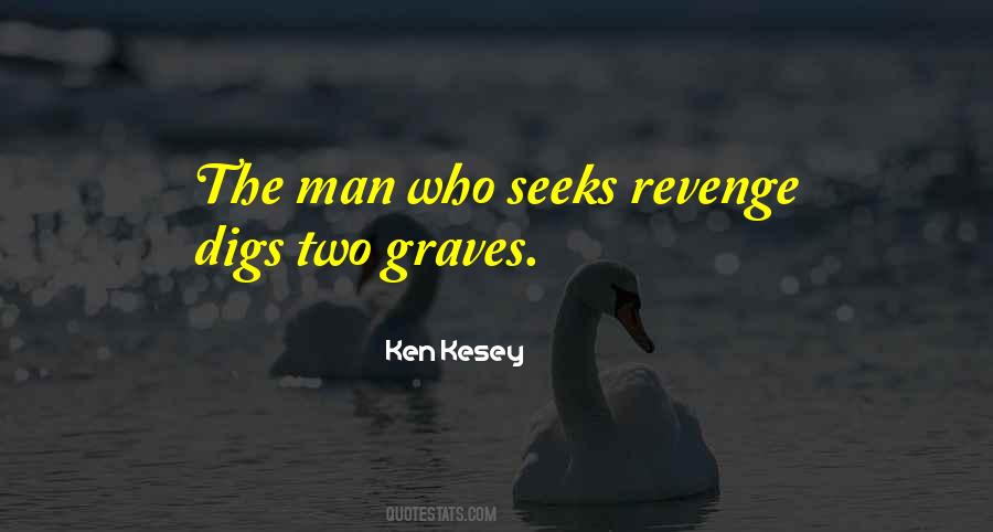Ken Kesey Quotes #1551156