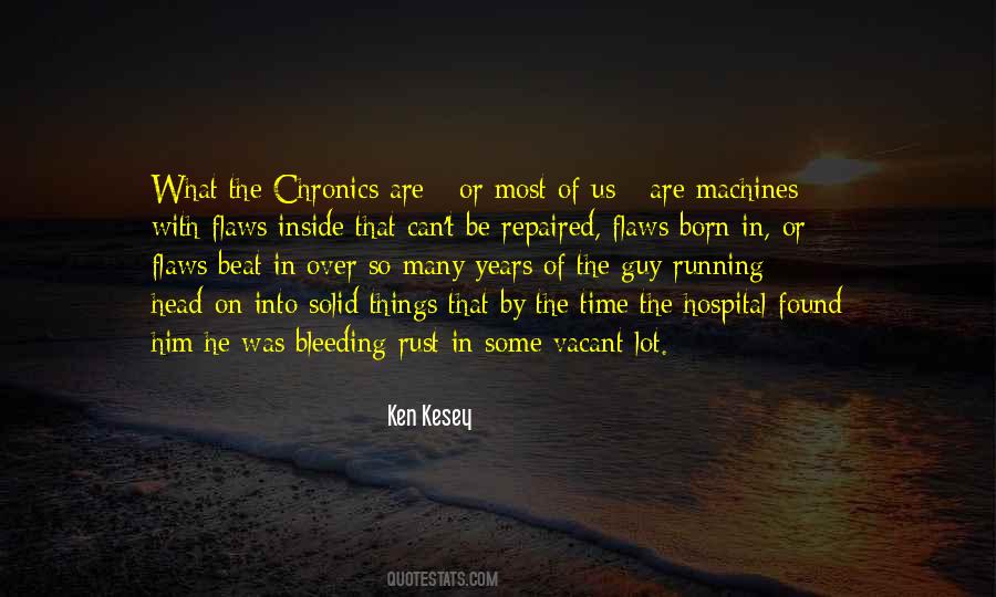 Ken Kesey Quotes #1822292