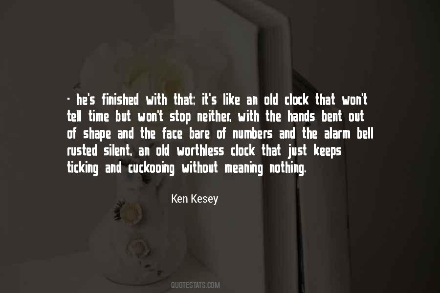 Ken Kesey Quotes #183163