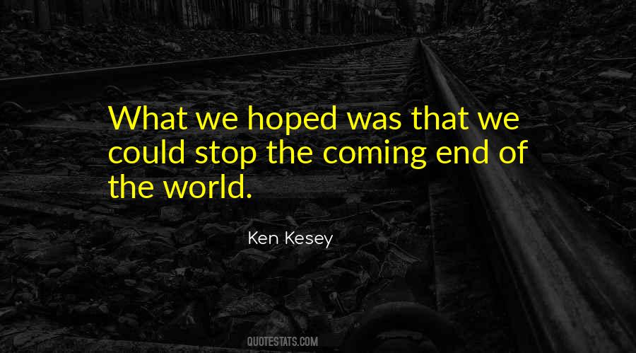Ken Kesey Quotes #363738