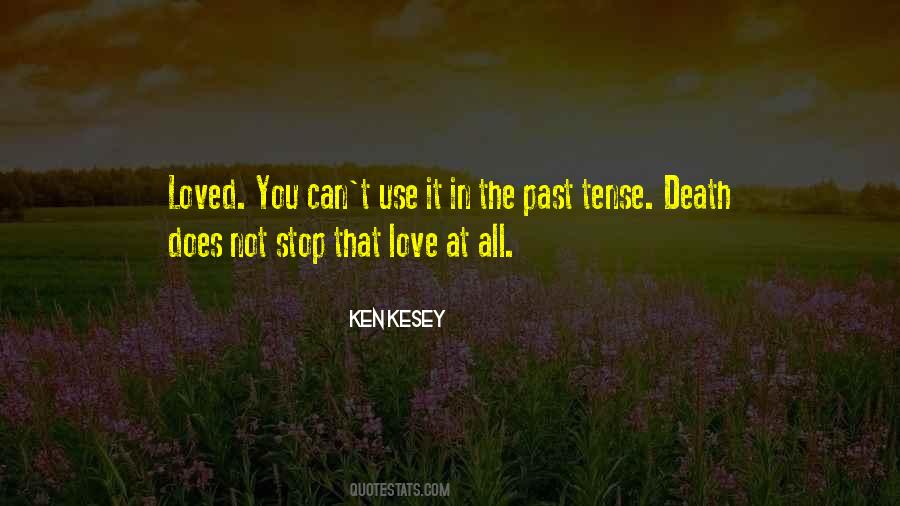 Ken Kesey Quotes #42774