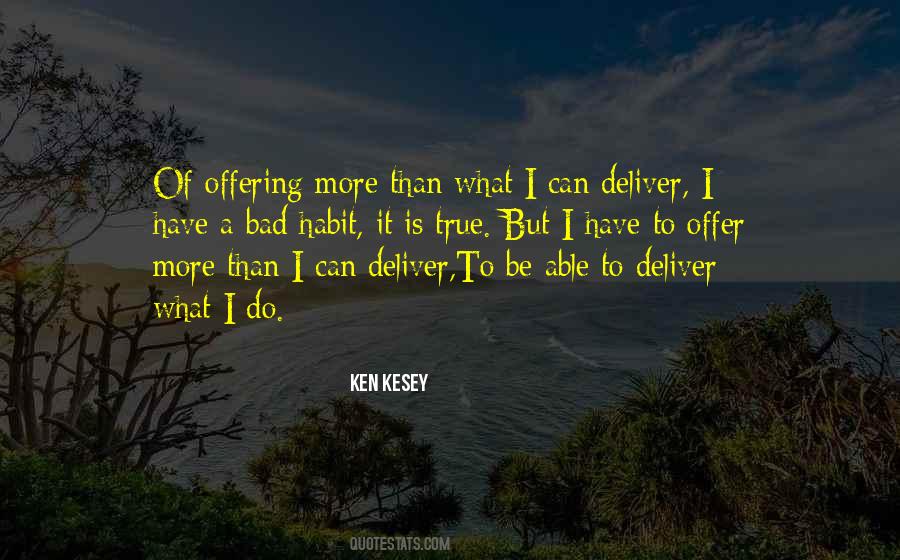 Ken Kesey Quotes #708886