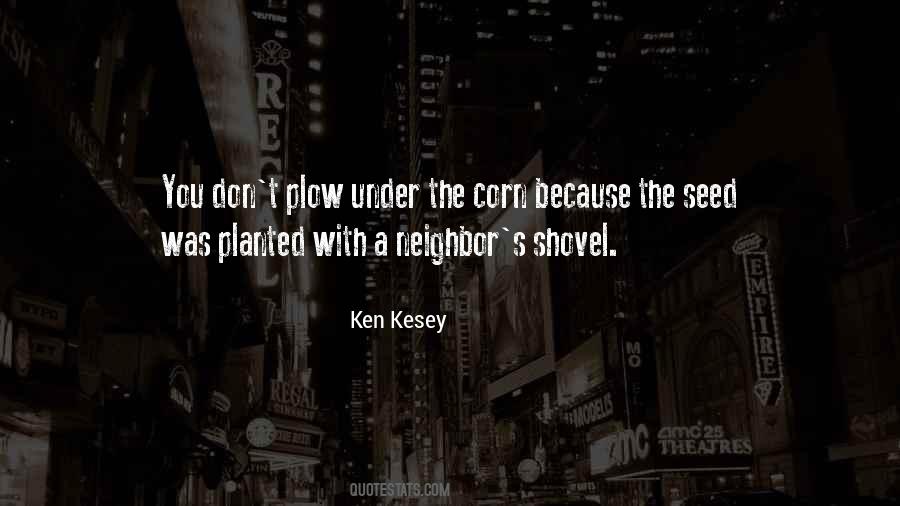 Ken Kesey Quotes #888943