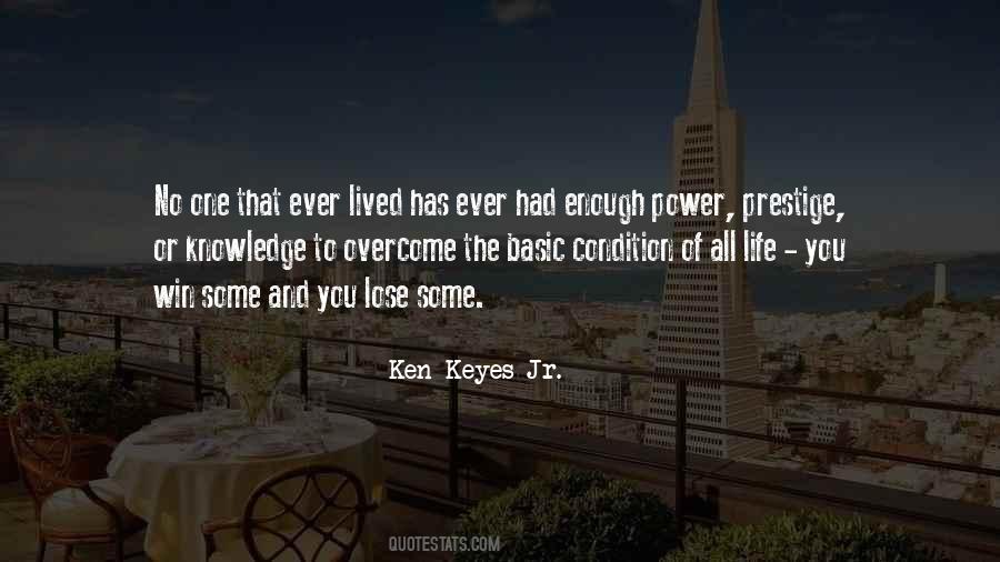 Ken Keyes Jr. Quotes #1118690