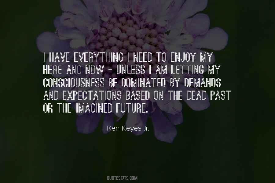 Ken Keyes Jr. Quotes #1486156
