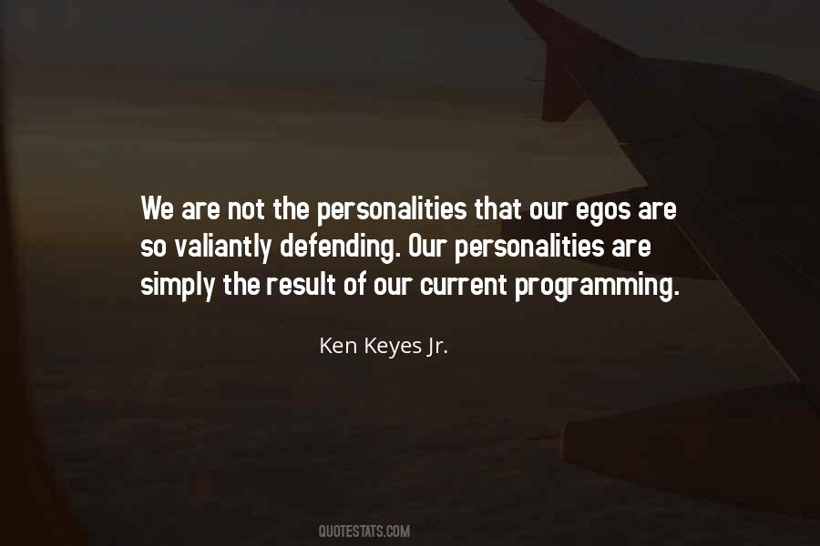 Ken Keyes Jr. Quotes #1623234