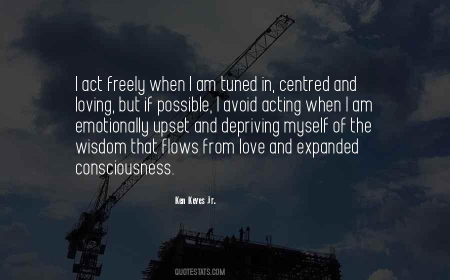 Ken Keyes Jr. Quotes #1817158