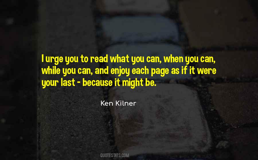 Ken Kilner Quotes #534468