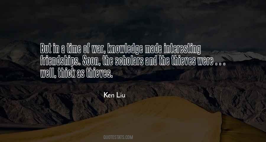 Ken Liu Quotes #1302212