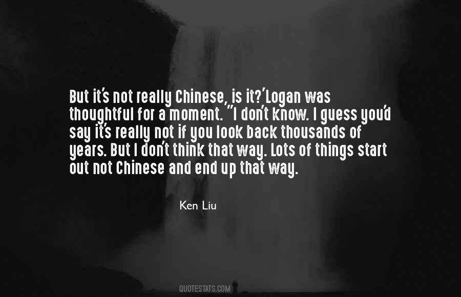 Ken Liu Quotes #1322262