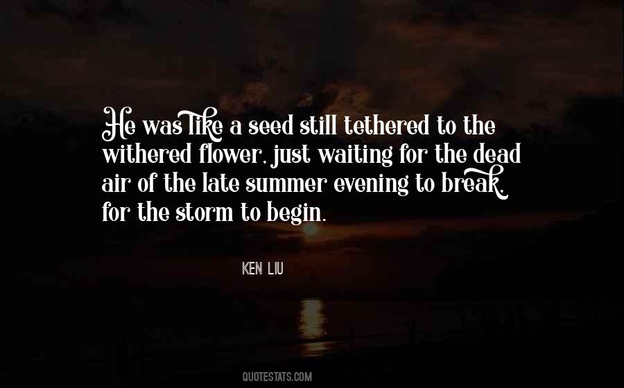 Ken Liu Quotes #1443562
