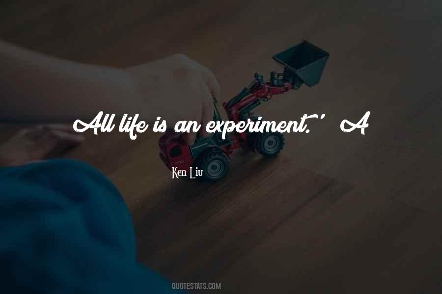 Ken Liu Quotes #1806488