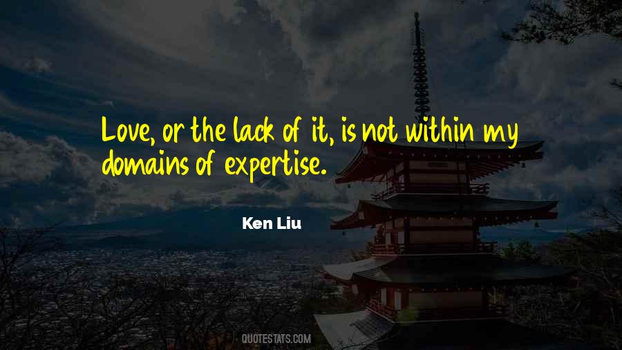 Ken Liu Quotes #1845883