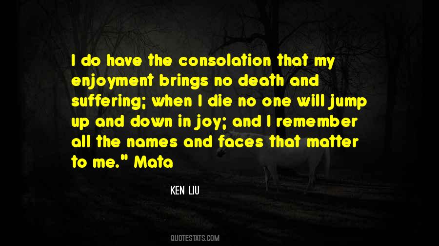 Ken Liu Quotes #1857131