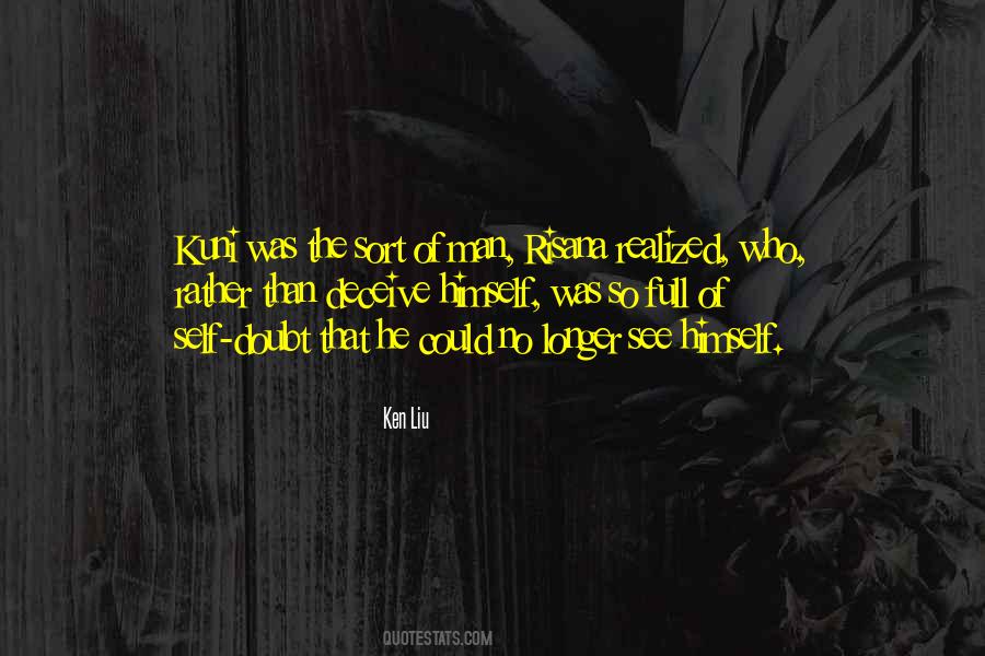 Ken Liu Quotes #304953
