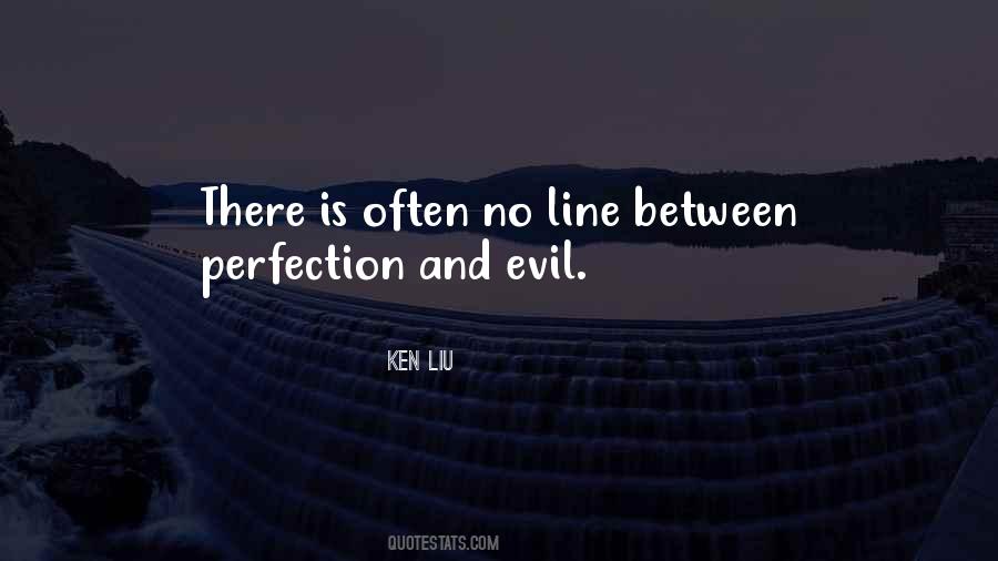 Ken Liu Quotes #391324