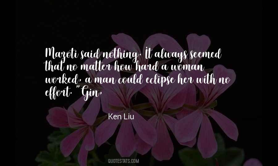 Ken Liu Quotes #600846