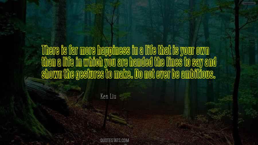 Ken Liu Quotes #879149