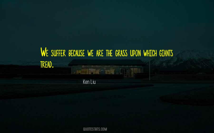 Ken Liu Quotes #939845