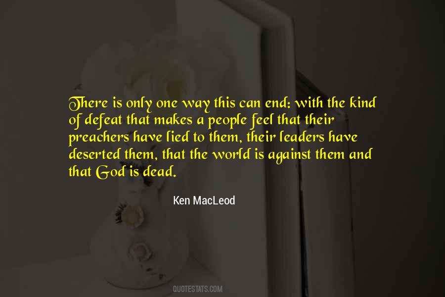 Ken MacLeod Quotes #301842