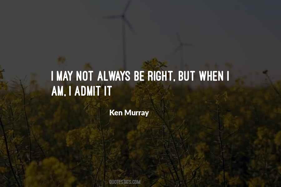 Ken Murray Quotes #468301