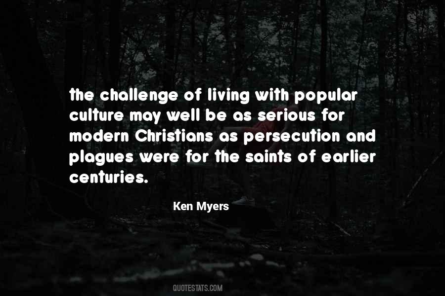 Ken Myers Quotes #1290958
