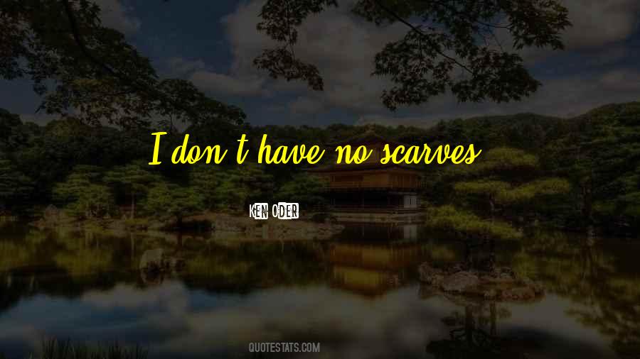 Ken Oder Quotes #1565862 Ken Oder Quotes #1565862