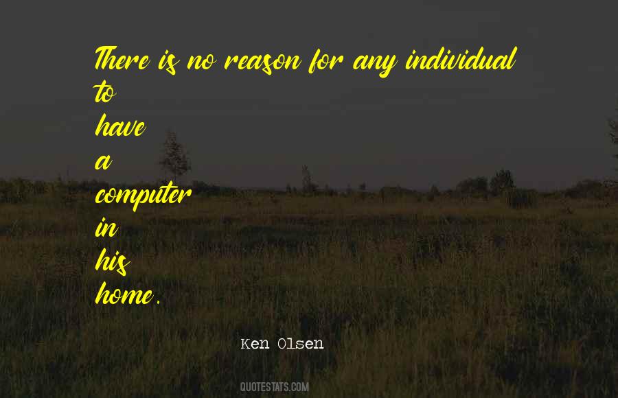 Ken Olsen Quotes #1079787