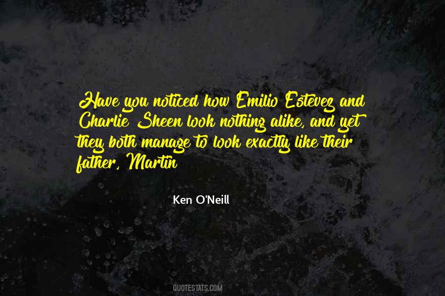 Ken O'Neill Quotes #1524917