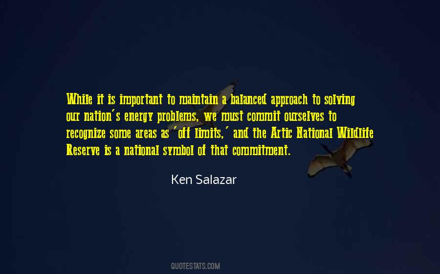 Ken Salazar Quotes #1689421