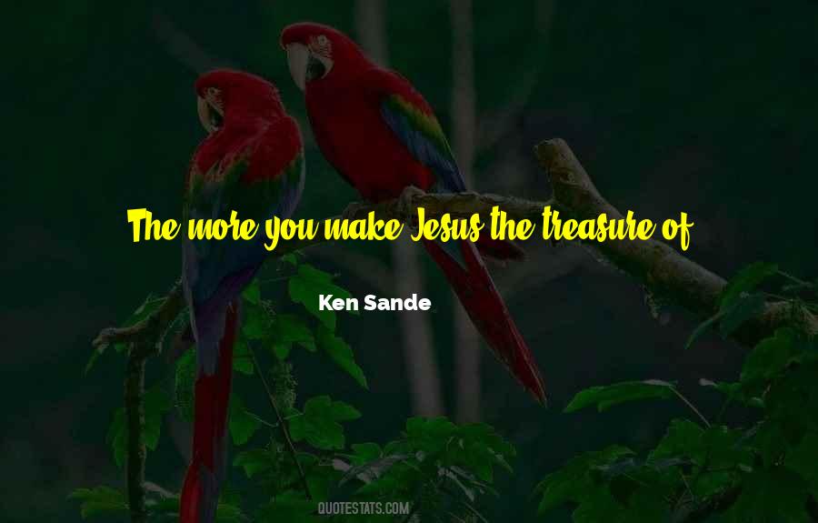 Ken Sande Quotes #1773326