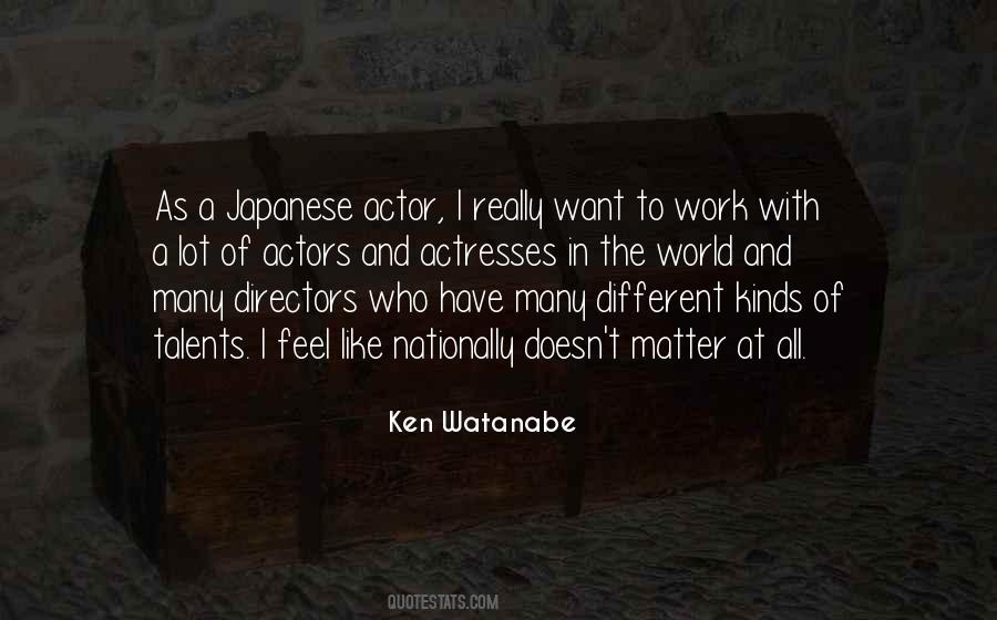 Ken Watanabe Quotes #293147