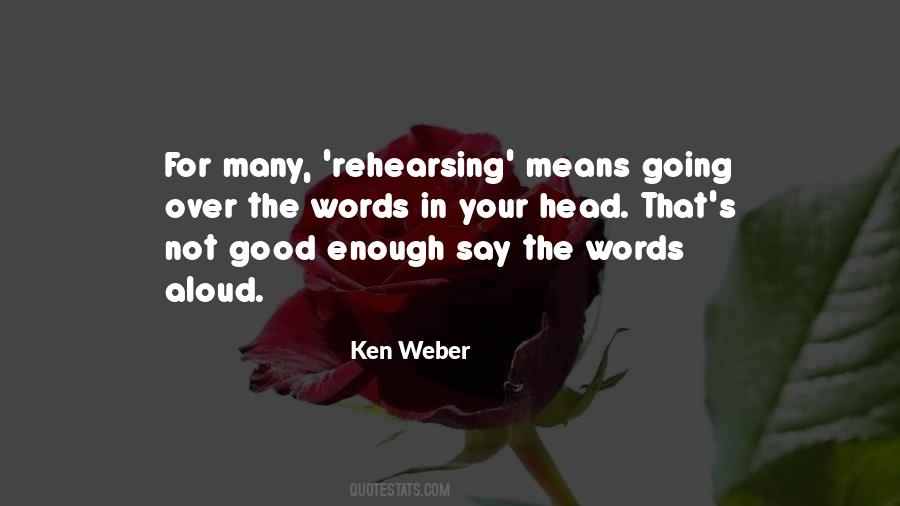 Ken Weber Quotes #1047866
