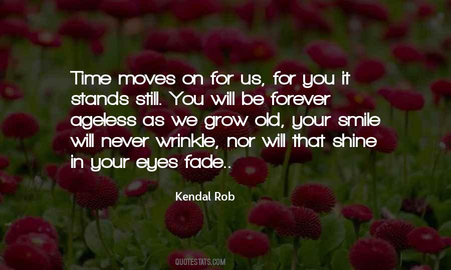 Kendal Rob Quotes #451440