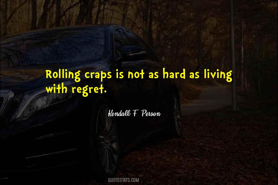 Kendall F. Person Quotes #1392079