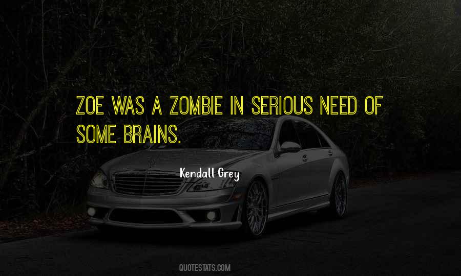 Kendall Grey Quotes #1185252