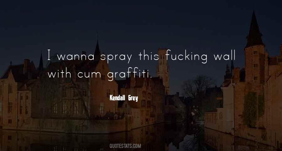 Kendall Grey Quotes #245213
