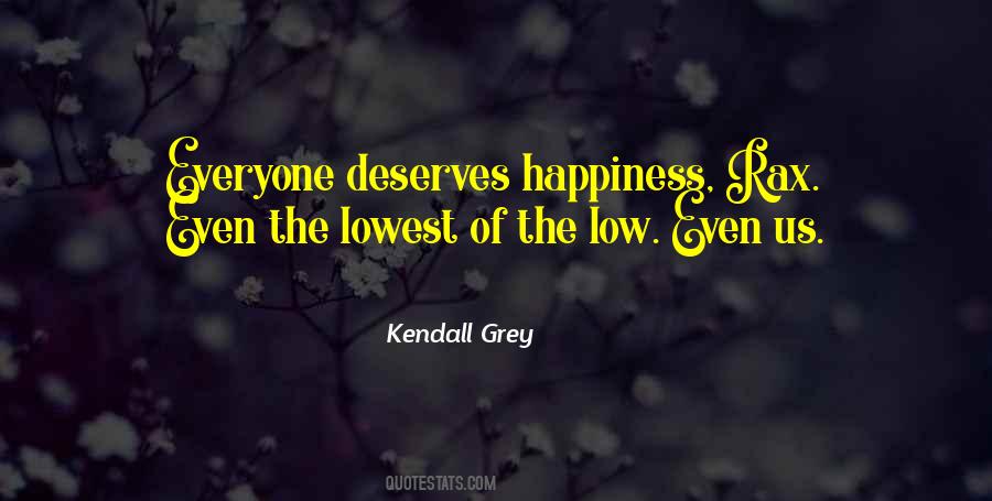 Kendall Grey Quotes #444714