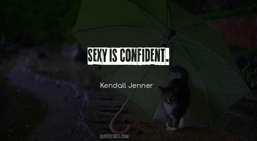 Kendall Jenner Quotes #1291364