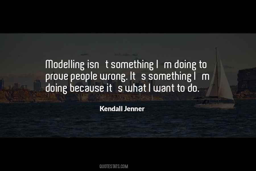 Kendall Jenner Quotes #1521322