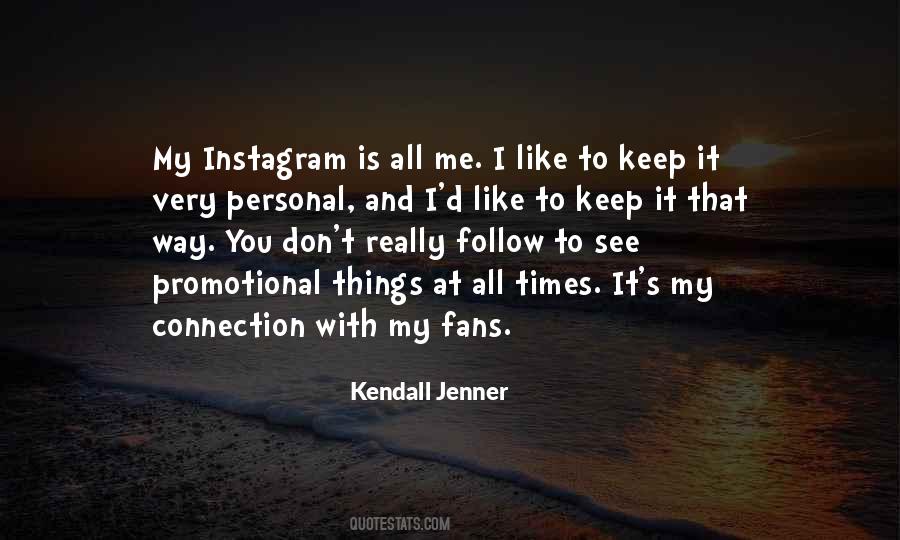 Kendall Jenner Quotes #1539404